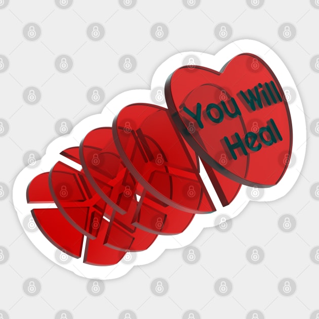 Heartbreak 2.2 You will heal! Sticker by BeTornado